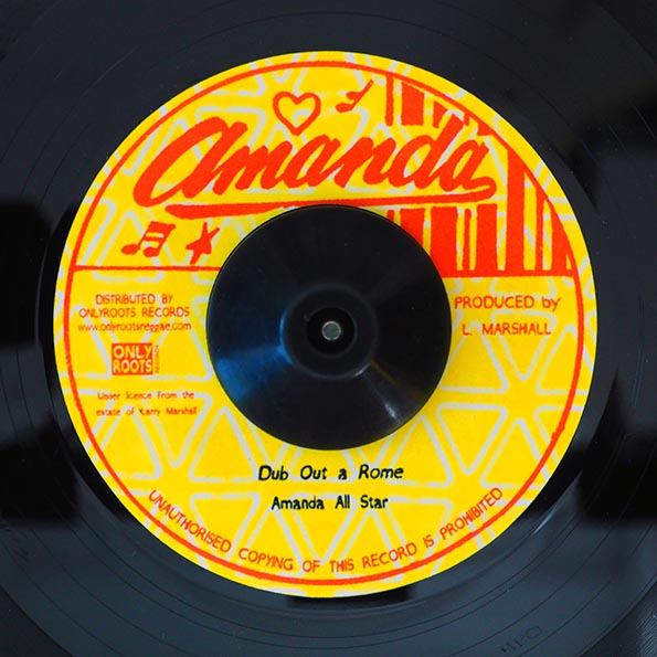 Larry Marshall - It Dread In A Rome  /  Amanda All Stars - Dub Out A Rome (7")