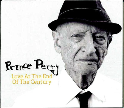 Prince Perry - Love At The End Of The Century (CD)