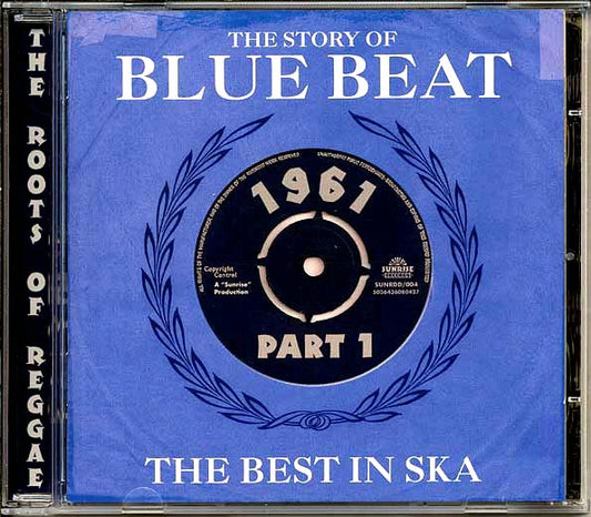 Laurel Aitken, Theo Beckford, Owen Gray, Derrick Morgan, Etc. - The Story Of Blue Beat: The Best In Ska 1961 Part 1 (50 tracks) (CD)