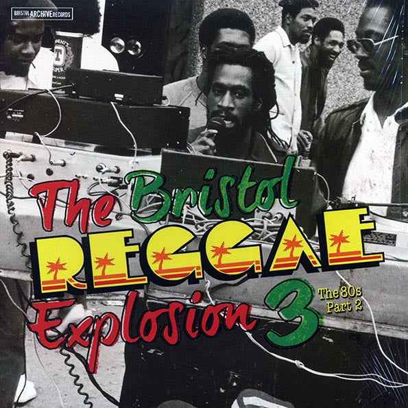 Talisman, Joshua Moses, Revelation Rockers, Etc. - The Bristol Reggae Explosion Volume 3 (LP)