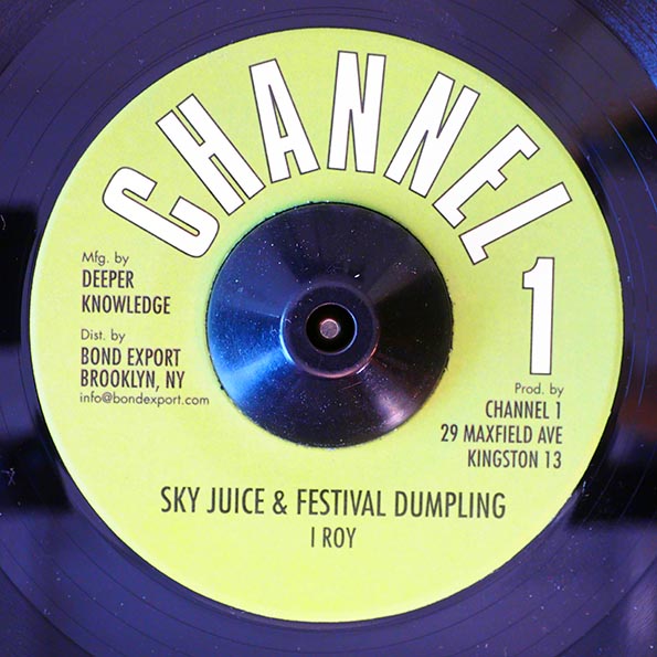 I Roy - Sky Juice & Festival Dumpling  /  Revolutionaries - Version (7")