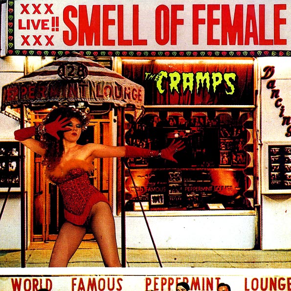 The Cramps - Smell Of Female (LP)