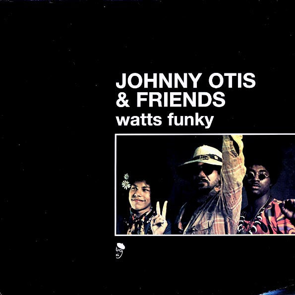 Johnny Otis & Friends - Watts Funky (LP) - PureSound Records