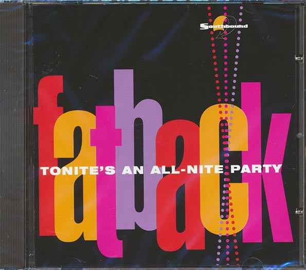 Fatback - Tonite's An All Nite Party (CD)