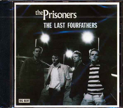 The Prisoners - Last Of The Fourfathers (CD)