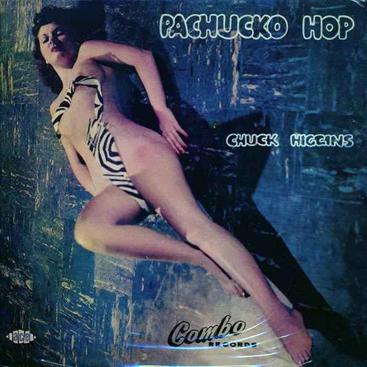Chuck Higgins - Pachuko Hop (CD)
