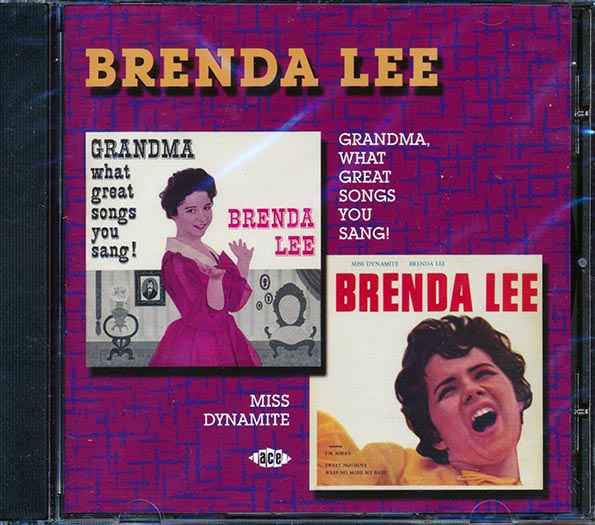 Brenda Lee - Grandma, What Great Songs You Sang + Miss Dynamite (CD)