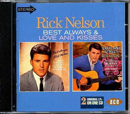 Rick Nelson - Best Always + Love And Kisses (CD)