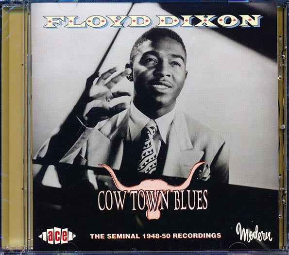 Floyd Dixon - Cow Town Blues (CD)