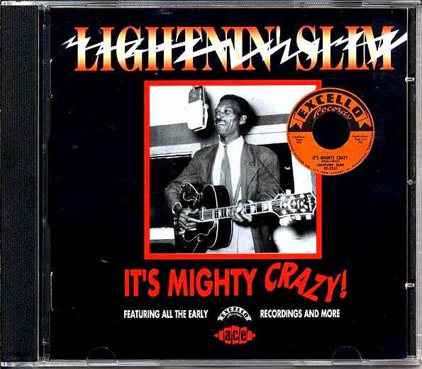 Lightin Slim - It's Mighty Crazy (CD)