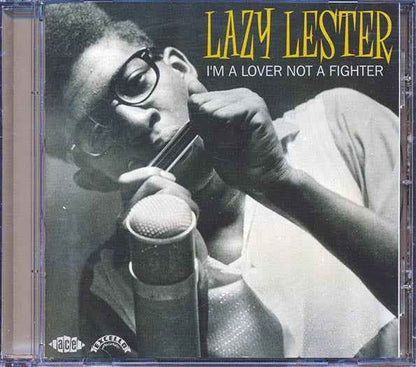 Lazy Lester - I'm A Lover Not A Fighter (CD)