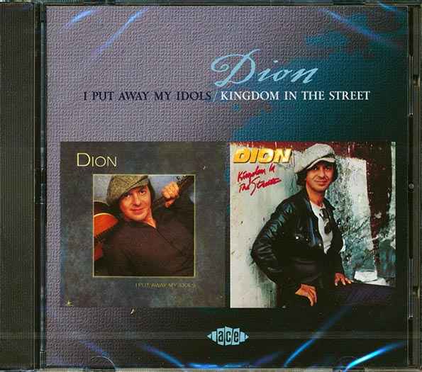 Dion - I Put Away My Idols + Kingdom In The Street (CD)