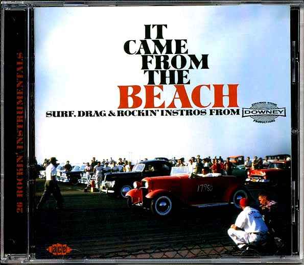 Various - It Came From The Beach: Surf, Drag & Rockin Instros From Downey (CD)