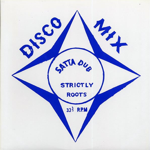 The Revolutionaries - Satta Dub Strictly Roots: Disco Mix (SILKSCREEN JACKET) (2012 FIRST PRESS) (ltd. ed.) (LP)