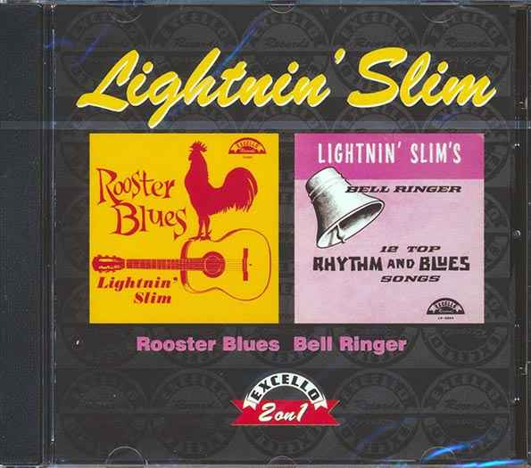 Lightnin' Slim - Rooster Blues + Lightnin Slim's Bell Ringer (CD)