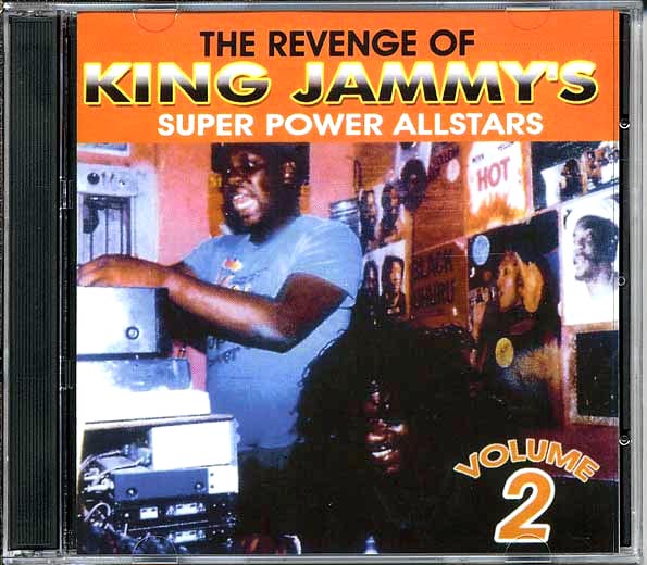 Tenor Saw, Nitty Gritty, Wayne Smith, Johnny Osbourne, Etc. - King Jammys Revenge Of Super Power Allstars Volume 2 (33 tracks) (CD)