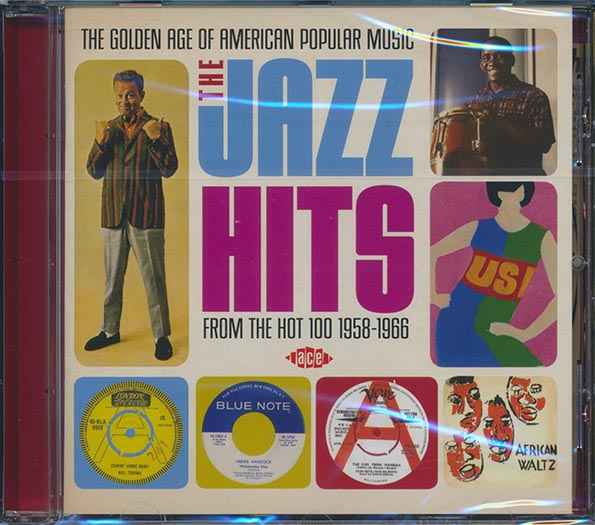 Various - The Golden Age Of American Popular Music: The Jazz Hits From The Hot 100 1958-1966 (CD)