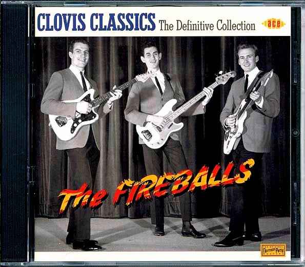 The Fireballs - Clovis Classics: The Definitive Collection (CD)