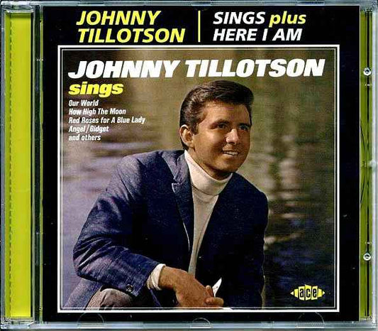 Johnny Tillotson - Johnny Tillotson Sings + Here I Am (CD)