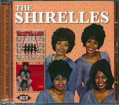 The Shirelles - Swing The Most + Hear & Now (CD)