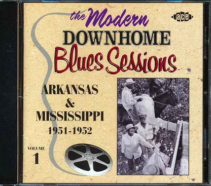 Various - The Modern Records Downhome Blues Sessions Volume 1: Arkansas & Mississippi 1951-1952 (CD)