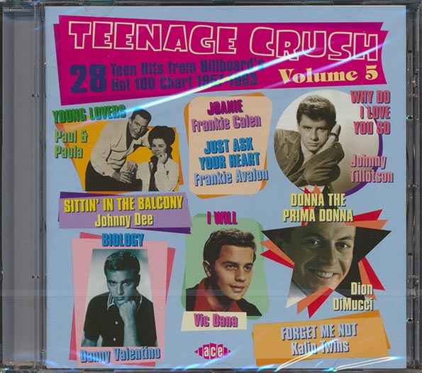 Various - Teenage Crush Volume 5: 28 Teen Hits From Billboard's Hot 100 Chart 1957-1963 (CD)