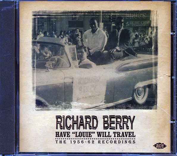 Richard Berry - Have Louie Will Travel: The 1956-1962 Recordings (CD)