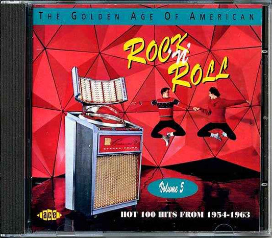 Various - The Golden Age Of American Rock N Roll Volume 5: Hot 100 Hits From 1954-1963 (CD)