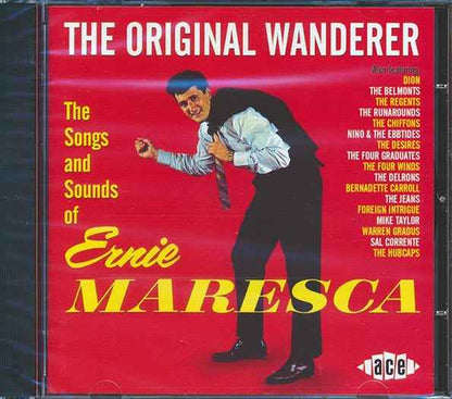 Ernie Maresca - The Original Wanderer: The Songs And Sounds Of Ernie Maresca (CD)