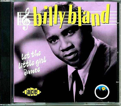 Billy Bland - Let The Little Girl Dance (CD)