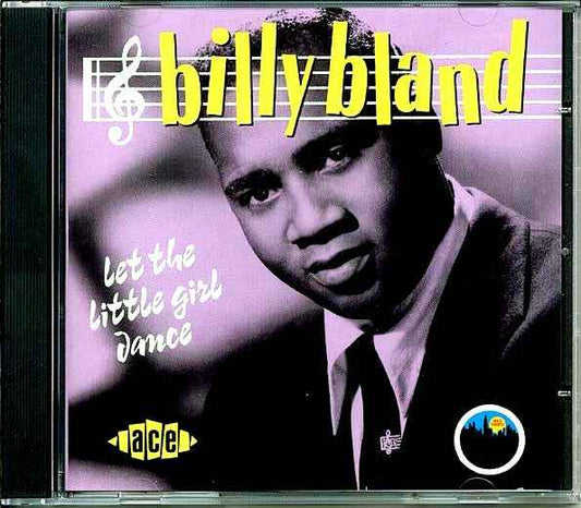 Billy Bland - Let The Little Girl Dance (CD)