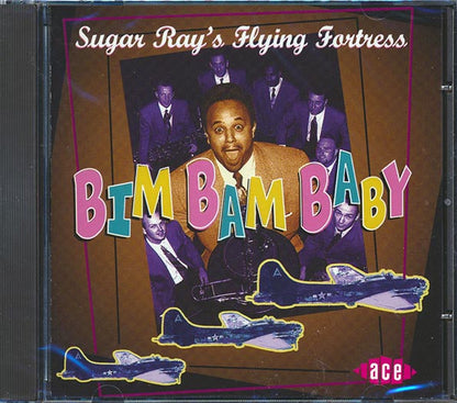 Sugar Ray's Flying Fortress - Bim Bam Baby (CD)
