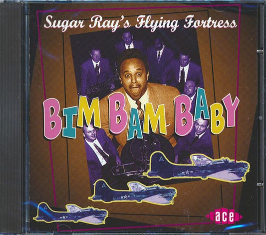 Sugar Ray's Flying Fortress - Bim Bam Baby (CD)