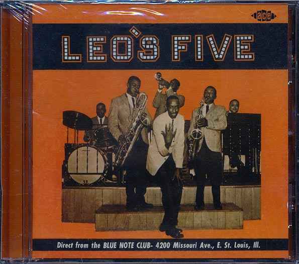 Leo's Five - Direct From The Blue Note Club, East St. Louis (CD)