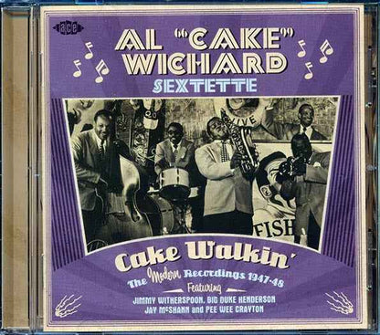 Al Cake Wichard Sextette - Cake Walkin: The Modern Recordings 1947-1948 (CD)