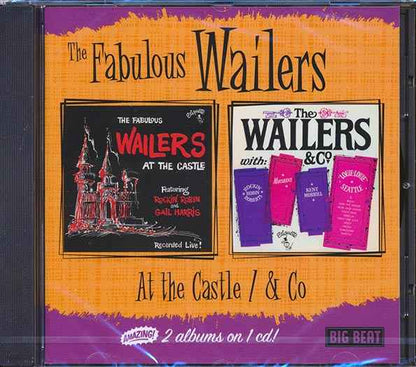 The Wailers - The Fabulous Wailers At The Castle + The Wailers & Company (CD)