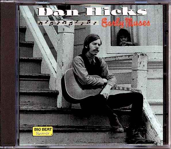 Dan Hicks - Early Muses (CD)