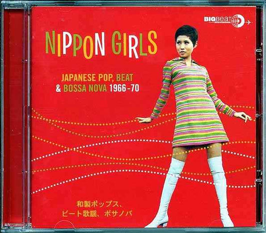 Various - Nippon Girls: Japanese Pop, Beat & Bossa Nova 1966-1970 (CD)