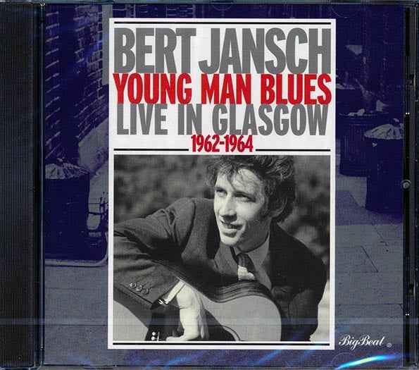 Bert Jansch - Young Man Blues: Live In Glasgow 1962-1964 (CD)