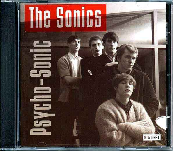 The Sonics - Psycho Sonic (CD)