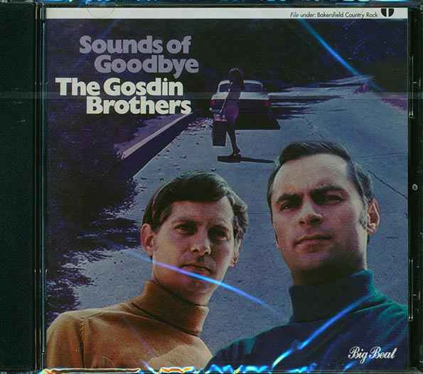 The Gosdin Brothers - Sounds Of Goodbye (CD)
