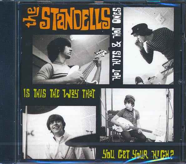 The Standells - Hot Hits & Hot Ones: Is This The Way That You Get Your High (CD)