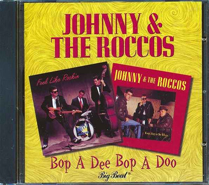 Johnny & The Roccos - Bop A Dee Bop A Doo (CD)