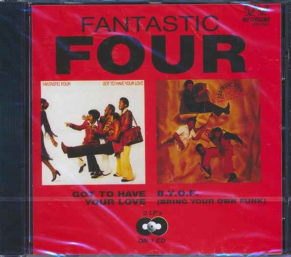 Fantastic Four - Got To Have Your Love + Bring Your Own Funk (CD)