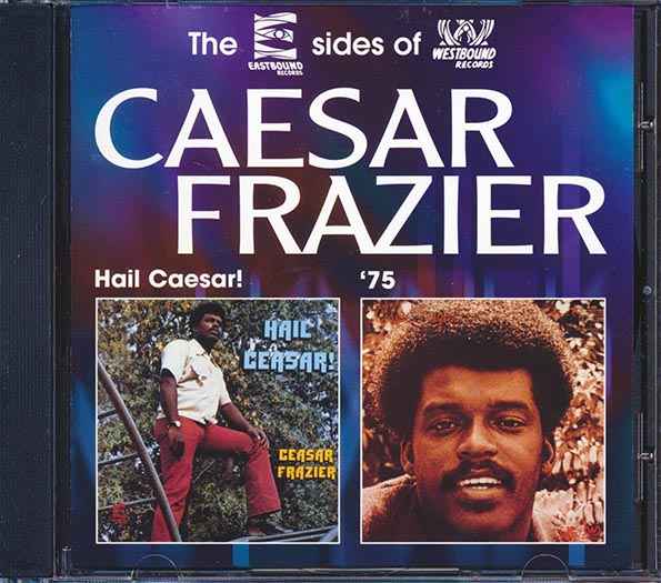 Caesar Frazier - Hail Caesar + 75 (CD)
