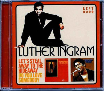 Luther Ingram - Let's Steal Away To The Hideaway + Do You Love Somebody (CD)