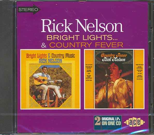 Rick Nelson - Bright Lights + Country Fever (CD)