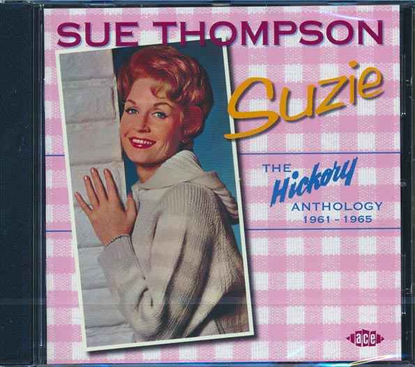 Sue Thompson - The Hickory Anthology 1961-1965 (CD)