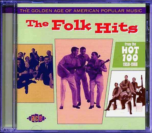 Various - The Golden Age Of American Popular Music: The Folk Hits From The Hot 100 1958-1966 (CD)