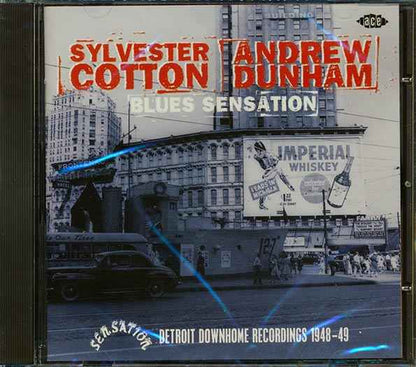 Sylvester Cotton, Andrew Dunham - Blues Sensation: Detroit Downhome Recordings 1948-1949 (CD)